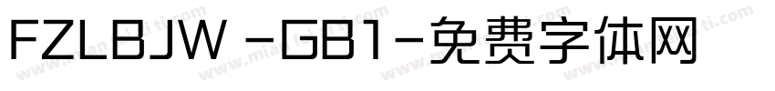 FZLBJW -GB1字体转换